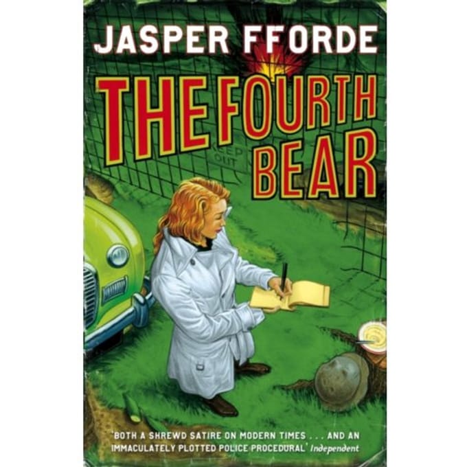 The Fourth Bear - Nursery Crime - Jasper Fforde