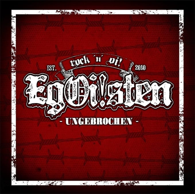 Egoi!sten - Ungebrochen (CD)