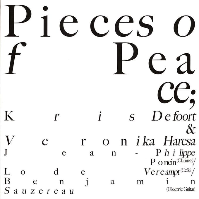 Kris Defoort & Veronika Harcsa - Pieces Of Peace (LP)
