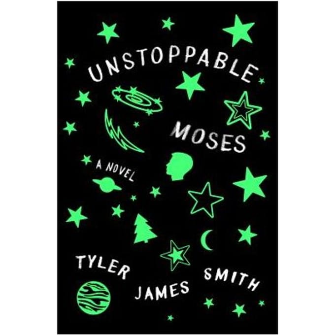 Unstoppable Moses - Tyler James Smith