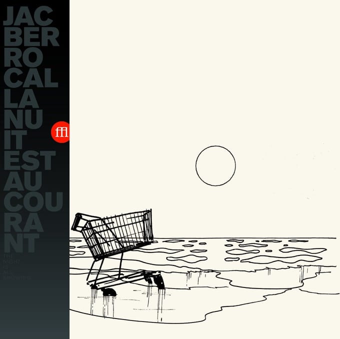 Jac Berrocal - La Nuit Est Au Courant (LP)