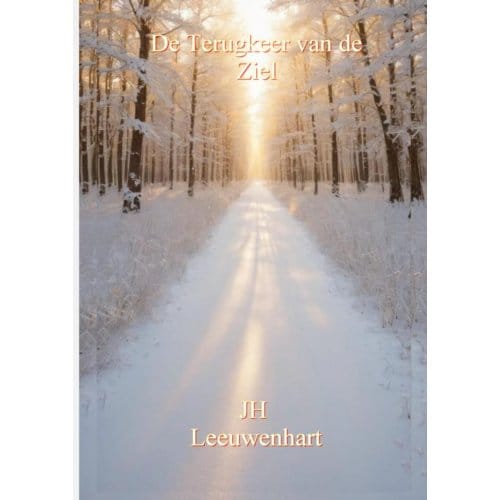 De Terugkeer Van De Ziel - Jh Leeuwenhart