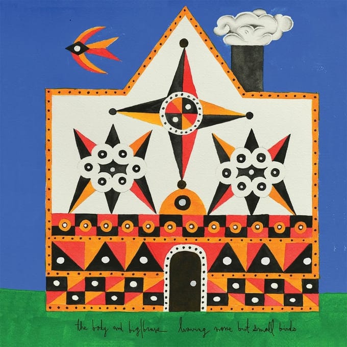 The Body & Big|Brave - Leaving None But Small Birds (CD)