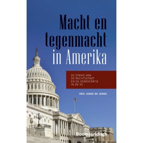 Macht En Tegenmacht In Amerika - Eric Janse de Jonge