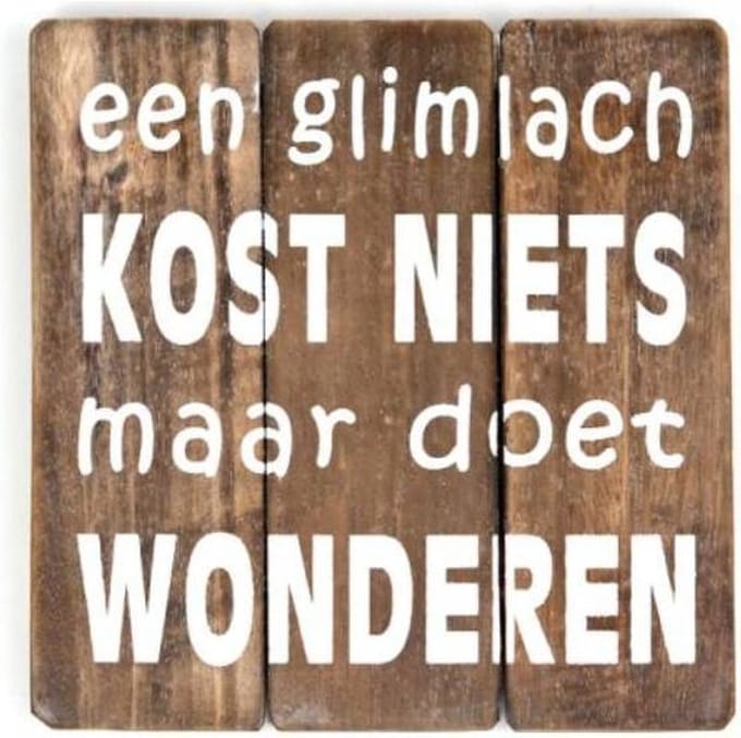 Houten Tekstplank / Tekstbord 20cm "Een glimlach kost niets...." - Kleur Naturel