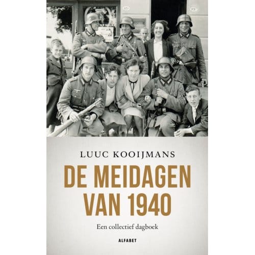 De Meidagen Van 1940 - Luuc Kooijmans