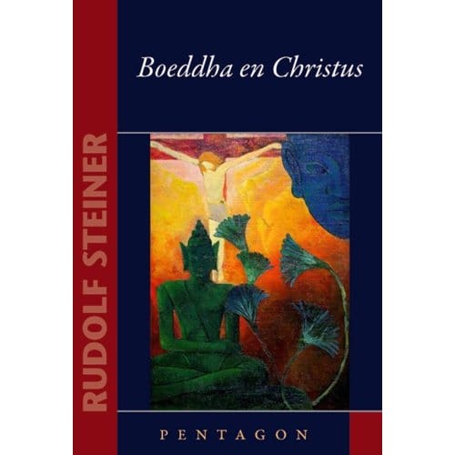 Boeddha En Christus - Kleine Steiners - Rudolf Steiner