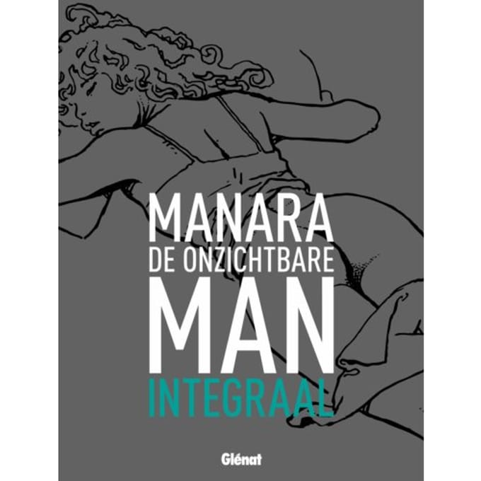De Onzichtbare Man - Onzichtbare Man (De) - Milo Manara
