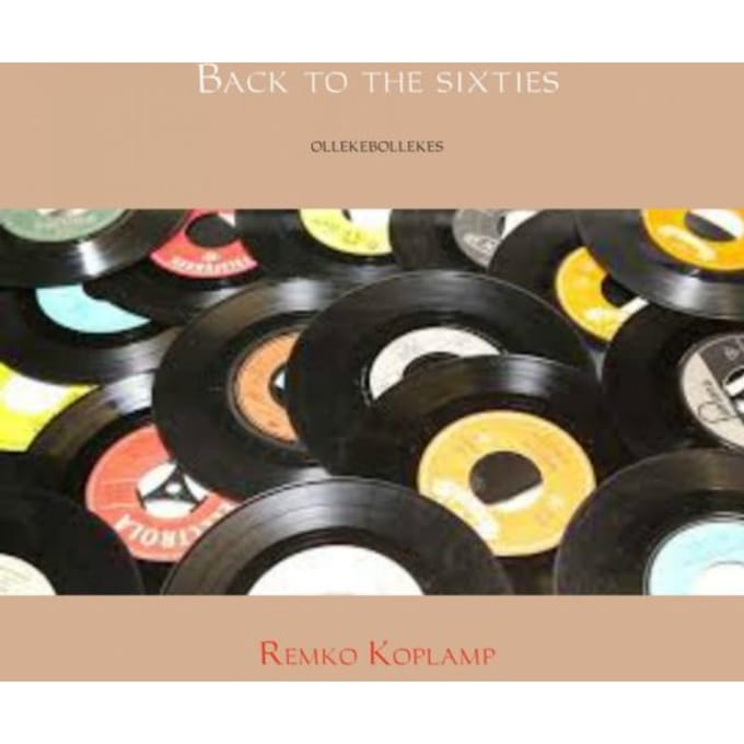 Back To The Sixties - Remko Koplamp