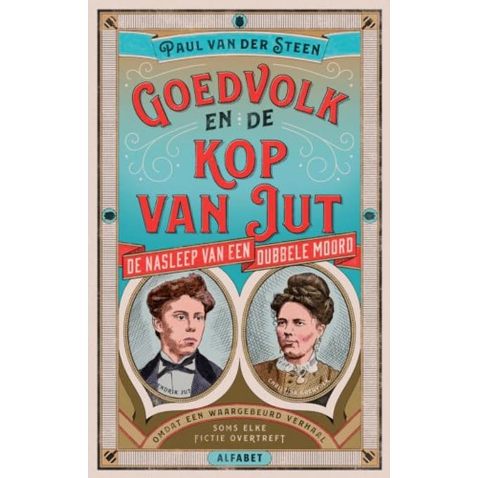 Goedvolk En De Kop Van Jut - Paul van der Steen