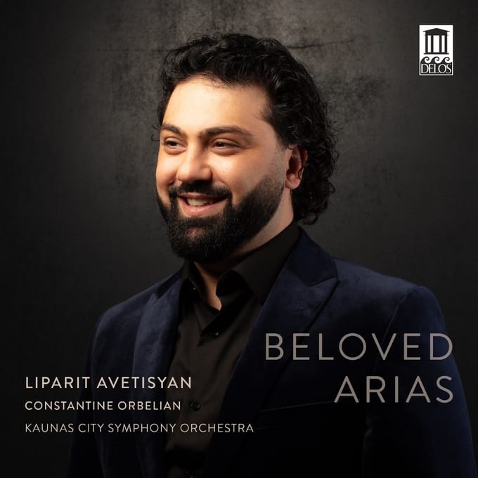 Liparit Avetisyan, Constantine Orbelian, Kaunas City Symphony Orchestra - Beloved Arias (CD)