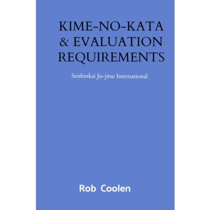 Kime-No-Kata & Evaluation Requirements - Rob Coolen