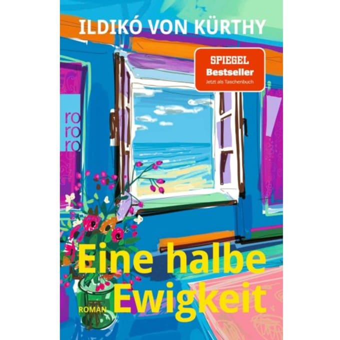 Eine Halbe Ewigkeit - Ildikó von Kürthy
