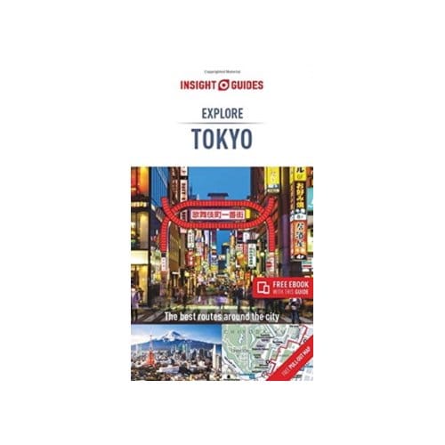 Insight guides explore tokyo (travel guide with free ebook) - Insight Explore Guides
