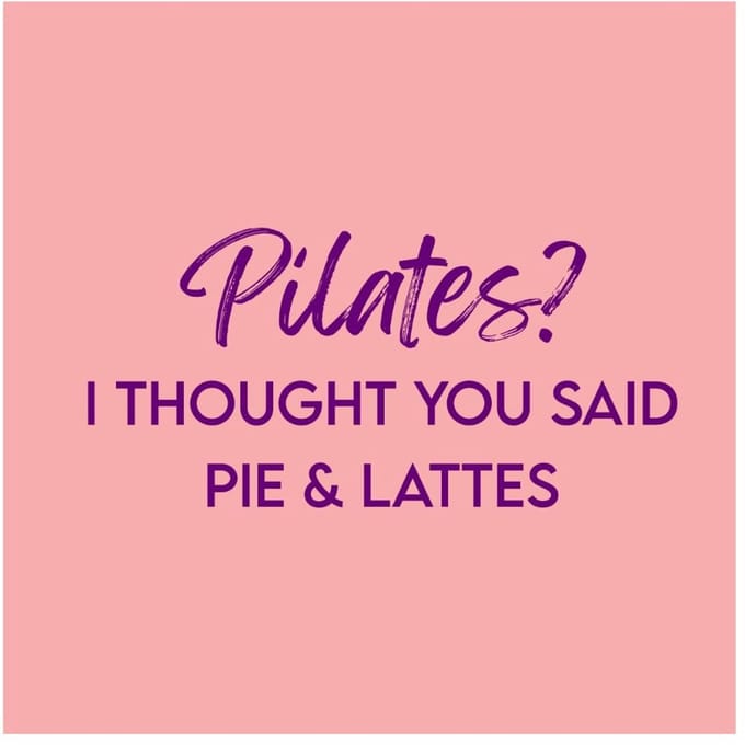 Tegeltje pilates or pie & lattes