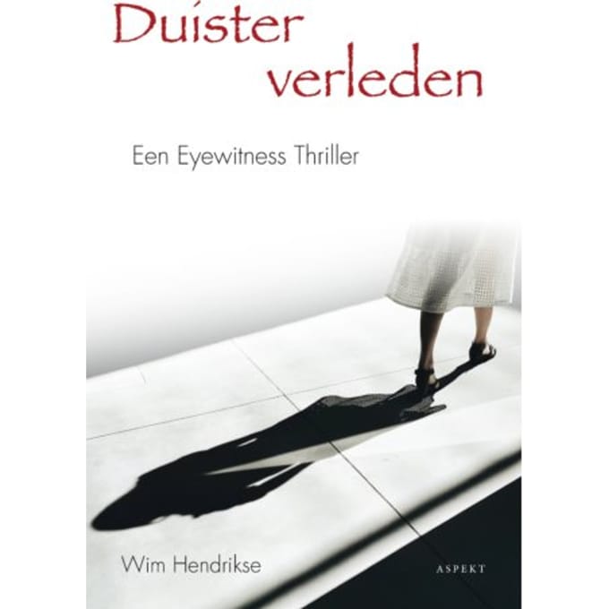 Duister Verleden - Wim Hendrikse