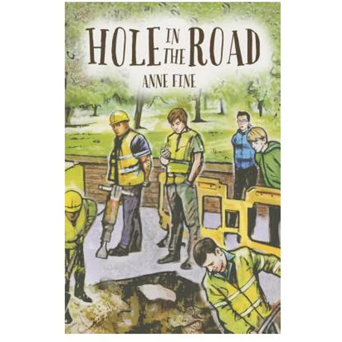 Hole In The Road - Anne Fine