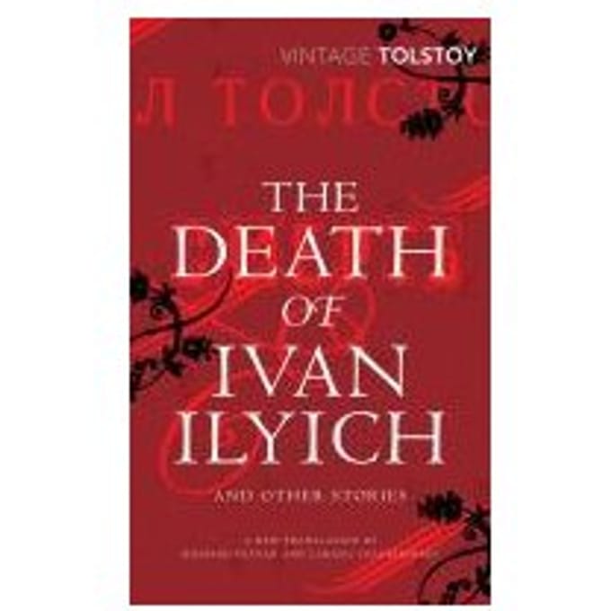The Death Of Ivan Ilyich And Other Stories - Leo Tolstoy
