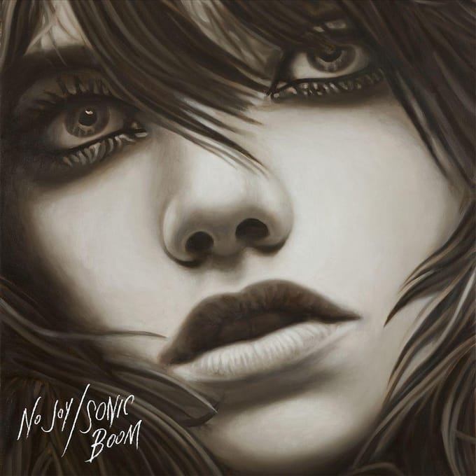 No Joy/ Sonic Boom - No Joy