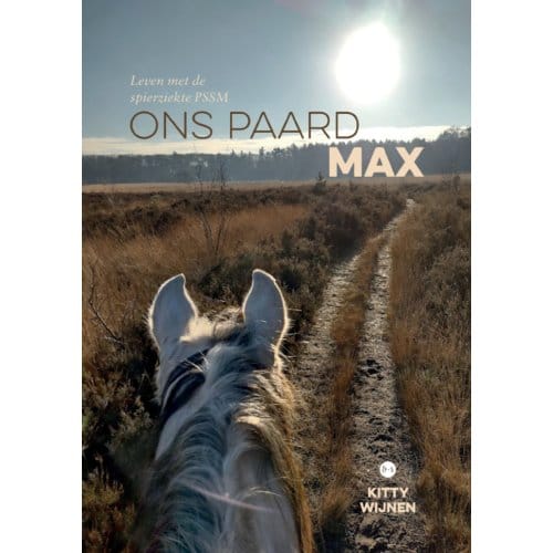 Ons Paard Max - Kitty Wijnen