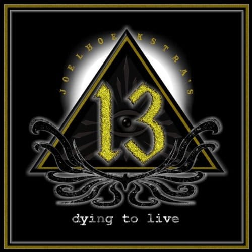 Dying To Live - Joel Hoekstra's 13