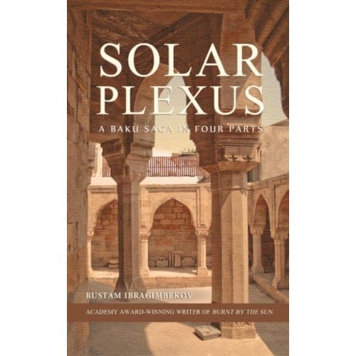 Solar Plexus - Rustam Ibragimbekov