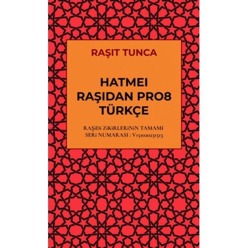 Hatmei Raşidan Pro8 Türkçe Latince Okunuşu - Raşit Tunca