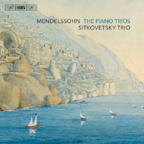 Sitkovetsky Trio - Mendelssohn: Piano Trios (SACD)
