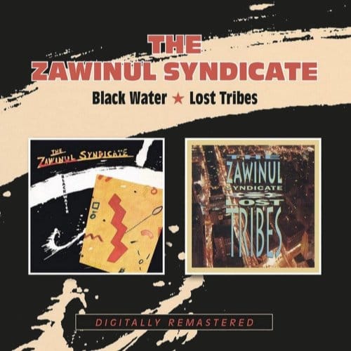 Black Water/Lost Tribes - Zawinul Syndicate