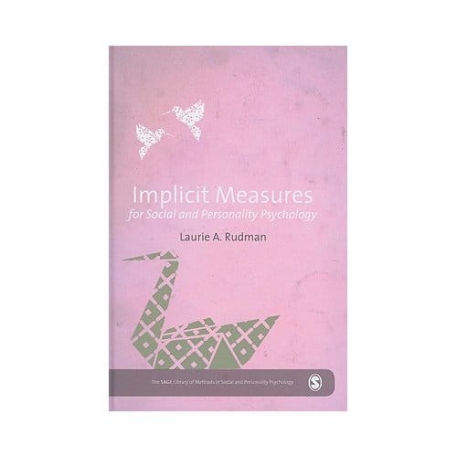 Implicit Measures For Social And Personality Psychology - Rudman, Laurie A.