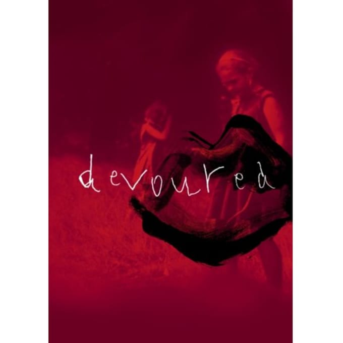 Devoured - Anna Mackmin