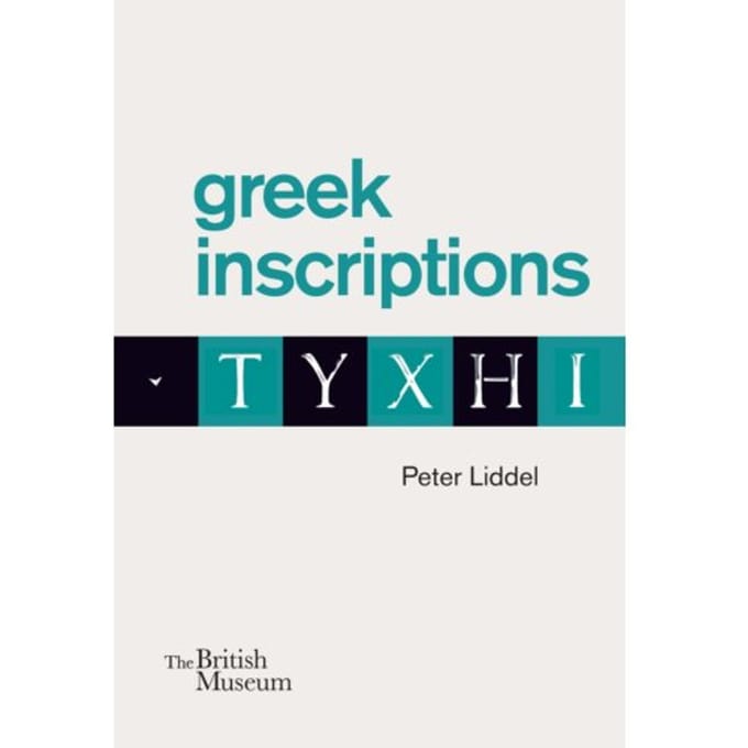 Greek Inscriptions - Peter Liddel