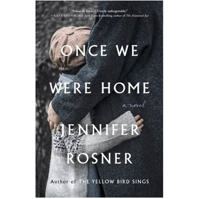 Once We Were Home - Rosner, Jennifer