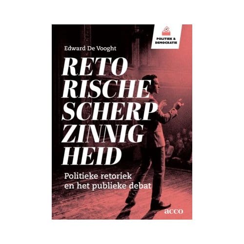 Retorische Scherpzinnigheid - Edward De Vooght