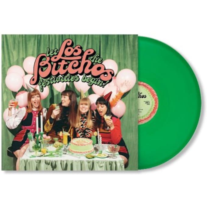 Let The Festivities Begin! - Los Bitchos