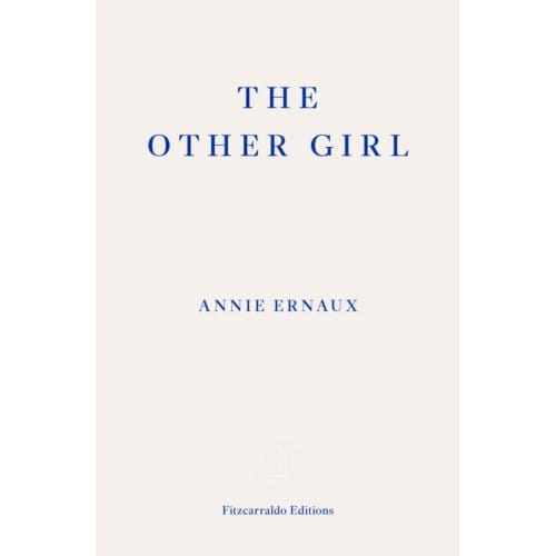 The Other Girl - Annie Ernaux