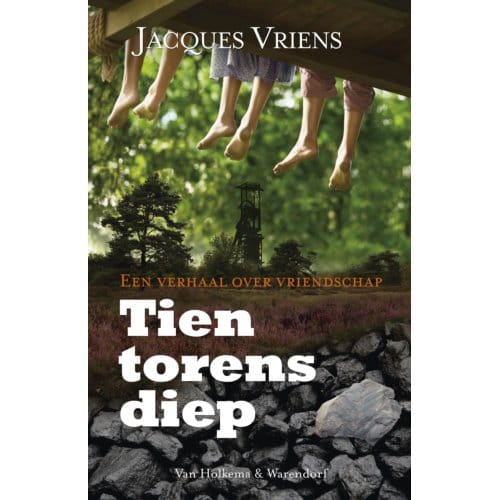 Tien Torens Diep - Jacques Vriens