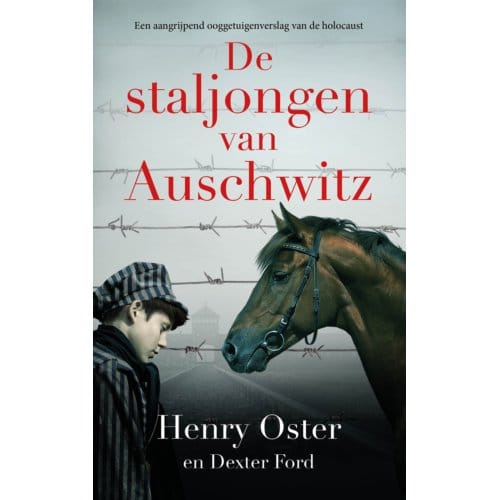 De Staljongen Van Auschwitz - Dexter Ford