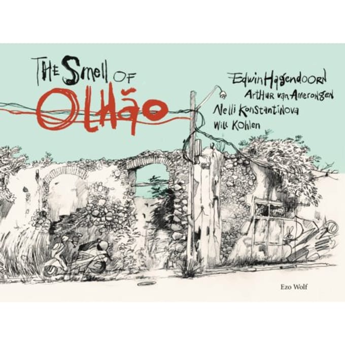 The Smell Of Olhão - Arthur van Amerongen