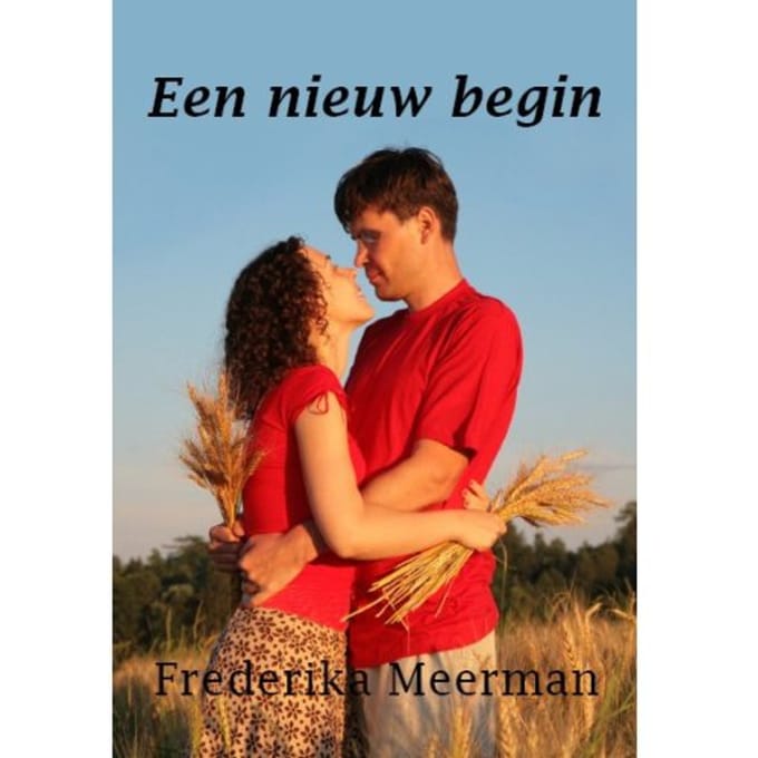 Een Nieuw Begin - Frederika Meerman