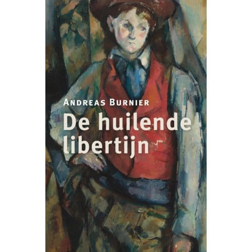De Huilende Libertijn - Regenboogreeks - Andreas Burnier