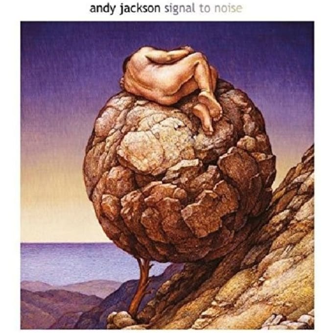 Signal To Noise - Andy Jackson