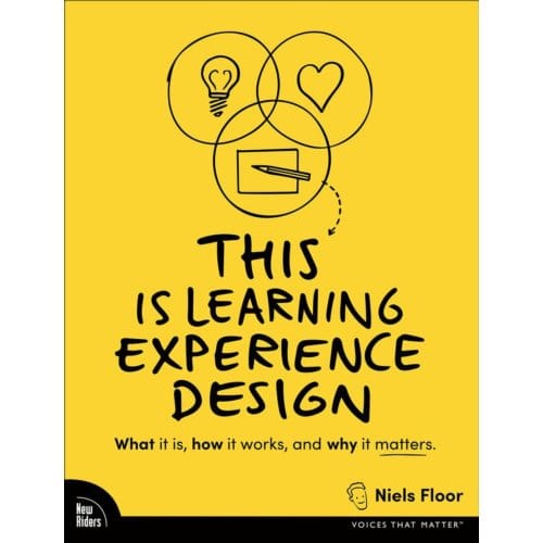 This Is Learning Experience Design - Voices That Matter - Niels Floor