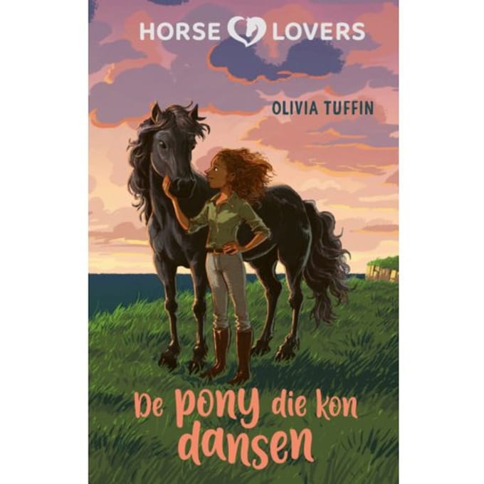 De Pony Die Kon Dansen - Horse Lovers - Olivia Tuffin