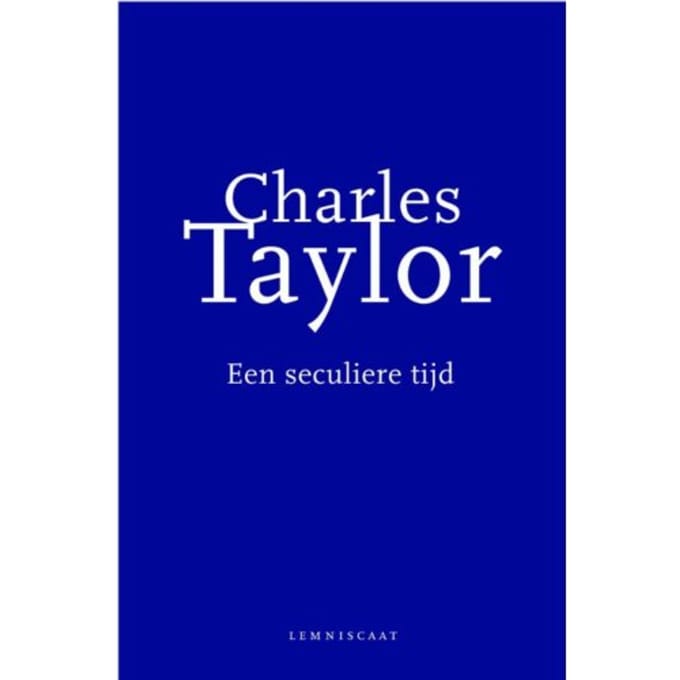 Een Seculiere Tijd - Charles Taylor