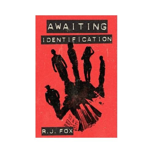 Awaiting Identification - R J Fox