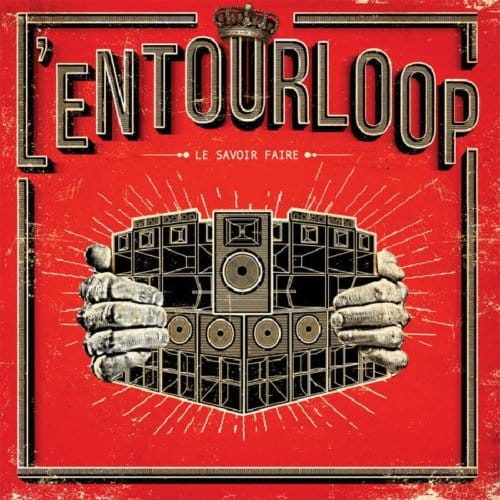 L'Entourloop - Le Savoir Faire (2 LP)