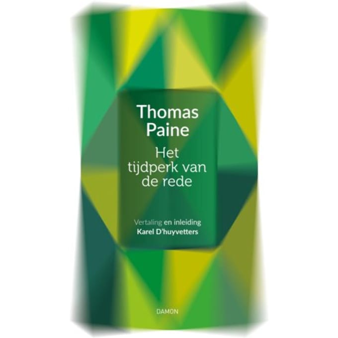 Het Tijdperk Van De Rede - Vrijdenkers - Thomas Paine