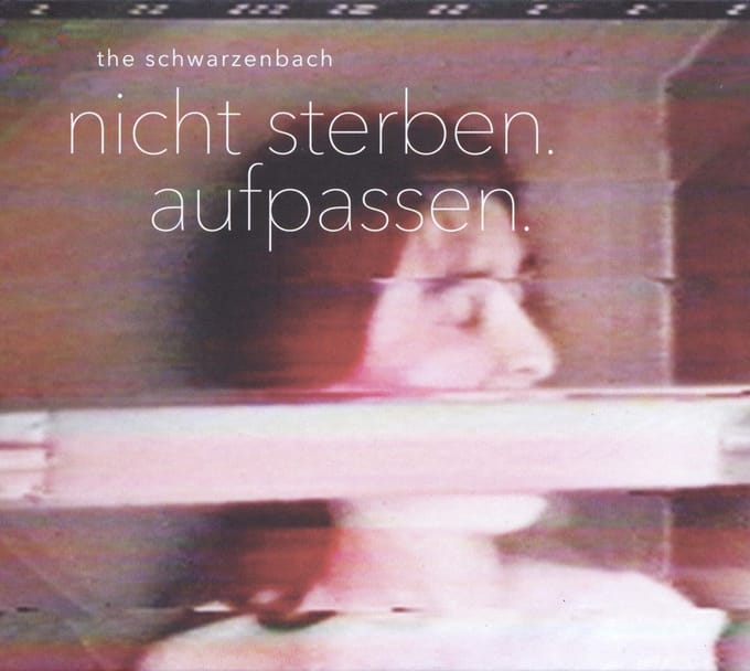 The Schwarzenbach - Nicht Sterben. Aufpassen. (CD) (Limited Edition)