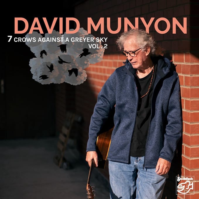 David Munyon - 7 Crows Against A Greyer Sky Vol. 2 (CD)